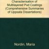 Design, Synthesis and Characterisation of Multilayered Pvd Coatings (Comprehensive Summaries of Uppsala Dissertations) - Image 2